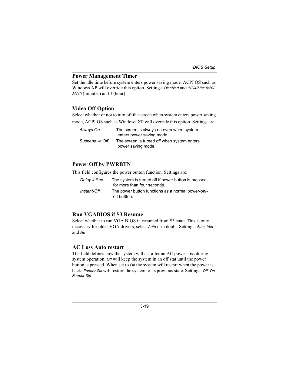 Power management timer, Video off option, Power off by pwrbtn | Run vgabios if s3 resume, Ac loss auto restart | Philips Mini-ITX Mainboard EPIA-MII User Manual | Page 54 / 75