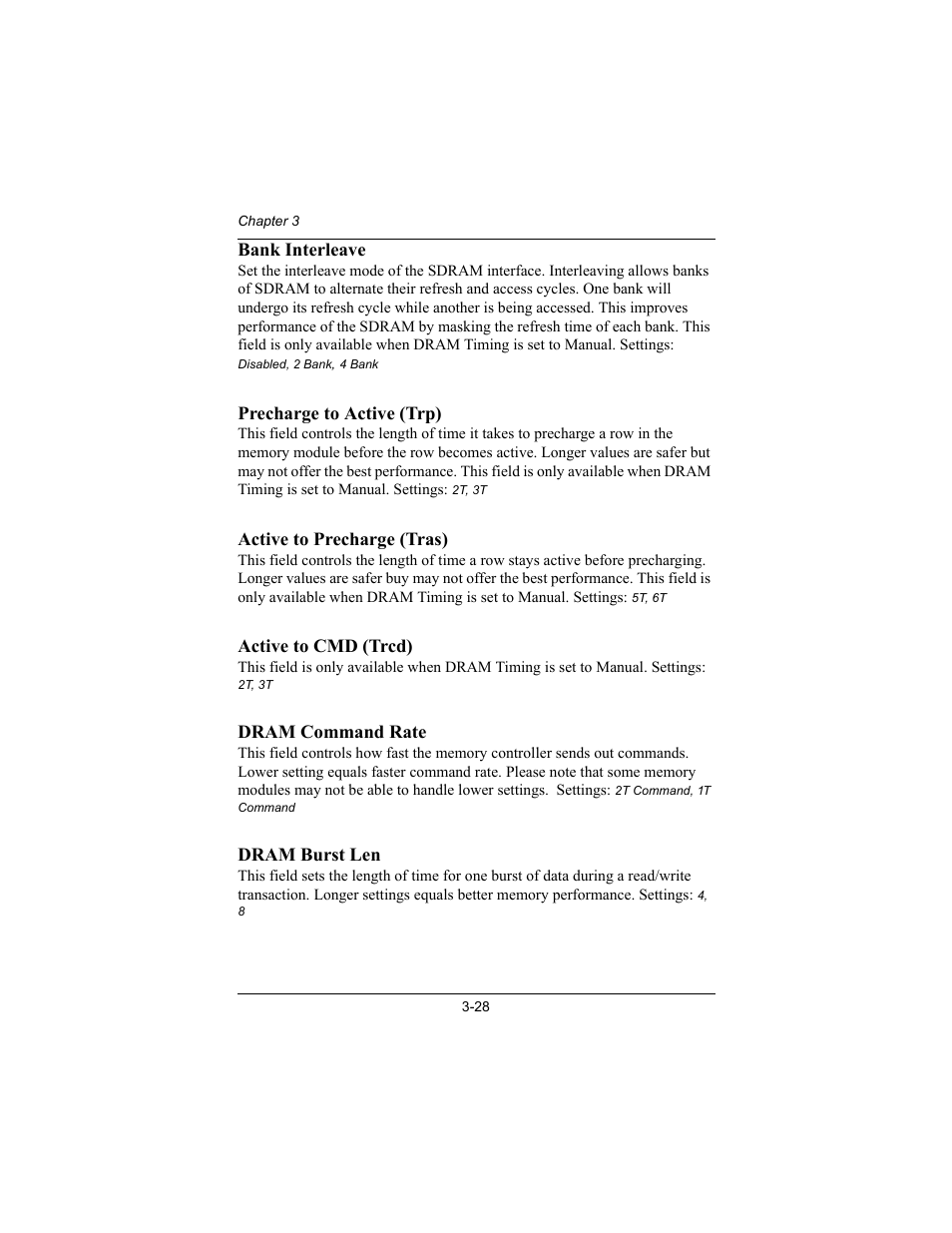 Bank interleave, Precharge to active (trp), Active to precharge (tras) | Active to cmd (trcd), Dram command rate, Dram burst len | Philips Mini-ITX Mainboard EPIA-MII User Manual | Page 63 / 75