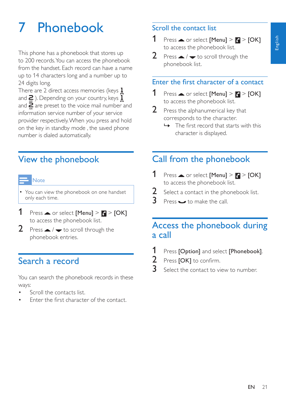 7 phonebook, View the phonebook, Search a record | Call from the phonebook, Access the phonebook during a call, Scroll the contact list, Enter the first character of a contact, Call from the phonebook 1, Access the phonebook during a call 1 | Philips CD685 User Manual | Page 21 / 48