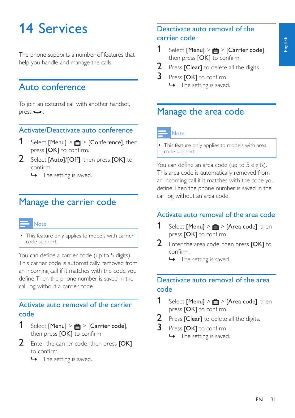 14 services, Auto conference, Manage the carrier code | Manage the area code, Activate/deactivate auto conference, Activate auto removal of the carrier code, Deactivate auto removal of the carrier code, Activate auto removal of the area code, Deactivate auto removal of the area code | Philips CD685 User Manual | Page 31 / 48
