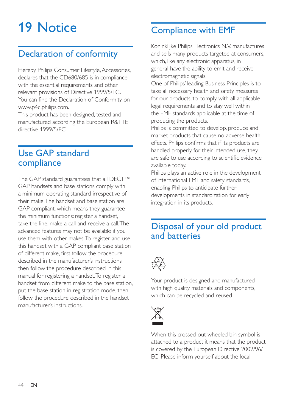 19 notice, Declaration of conformity, Use gap standard compliance | Compliance with emf, Disposal of your old product and batteries, Disposal of your old product and, Batteries | Philips CD685 User Manual | Page 44 / 48