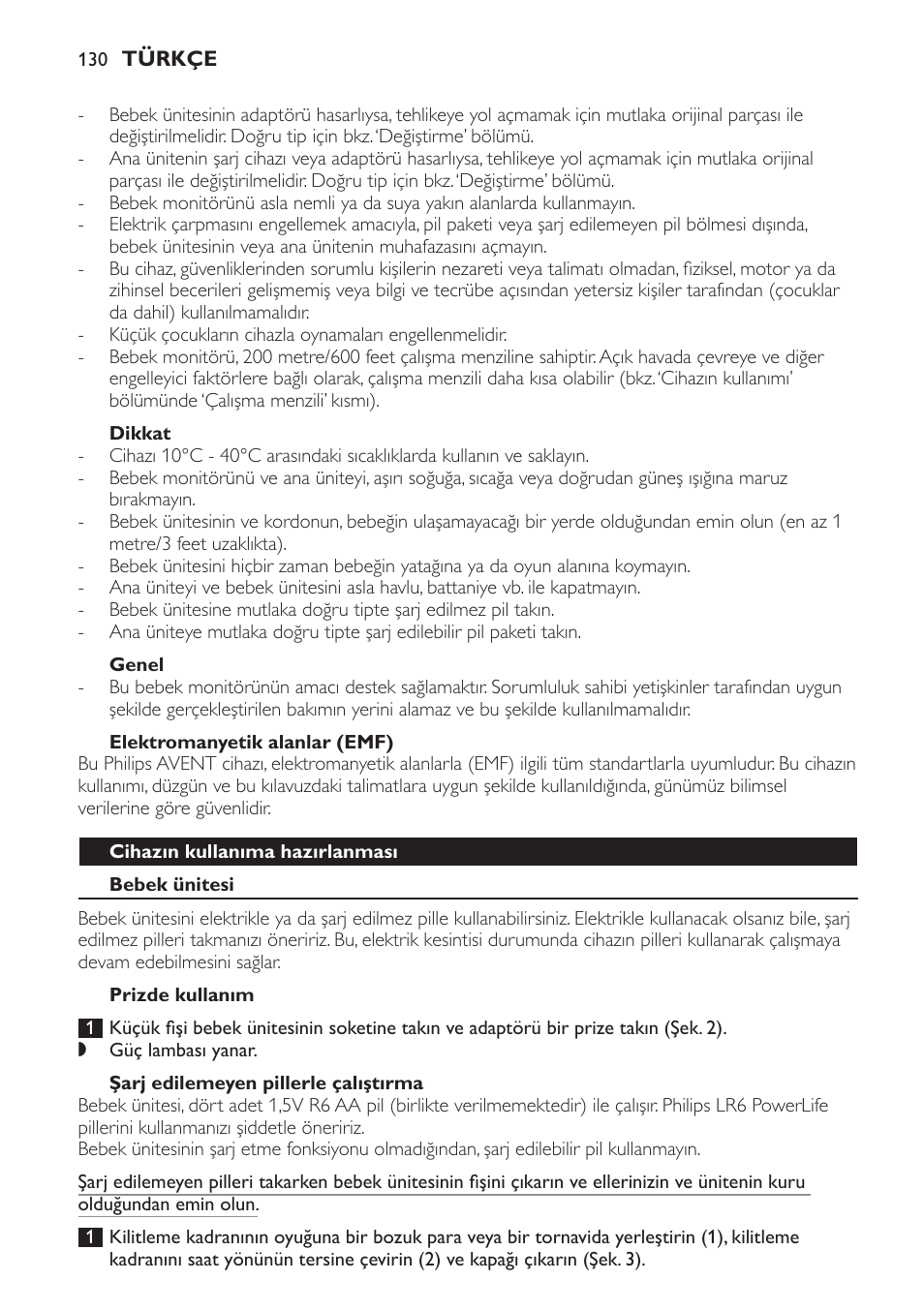 Dikkat, Genel, Elektromanyetik alanlar (emf) | Cihazın kullanıma hazırlanması, Bebek ünitesi, Prizde kullanım, Şarj edilemeyen pillerle çalıştırma | Philips SCD481 User Manual | Page 130 / 152