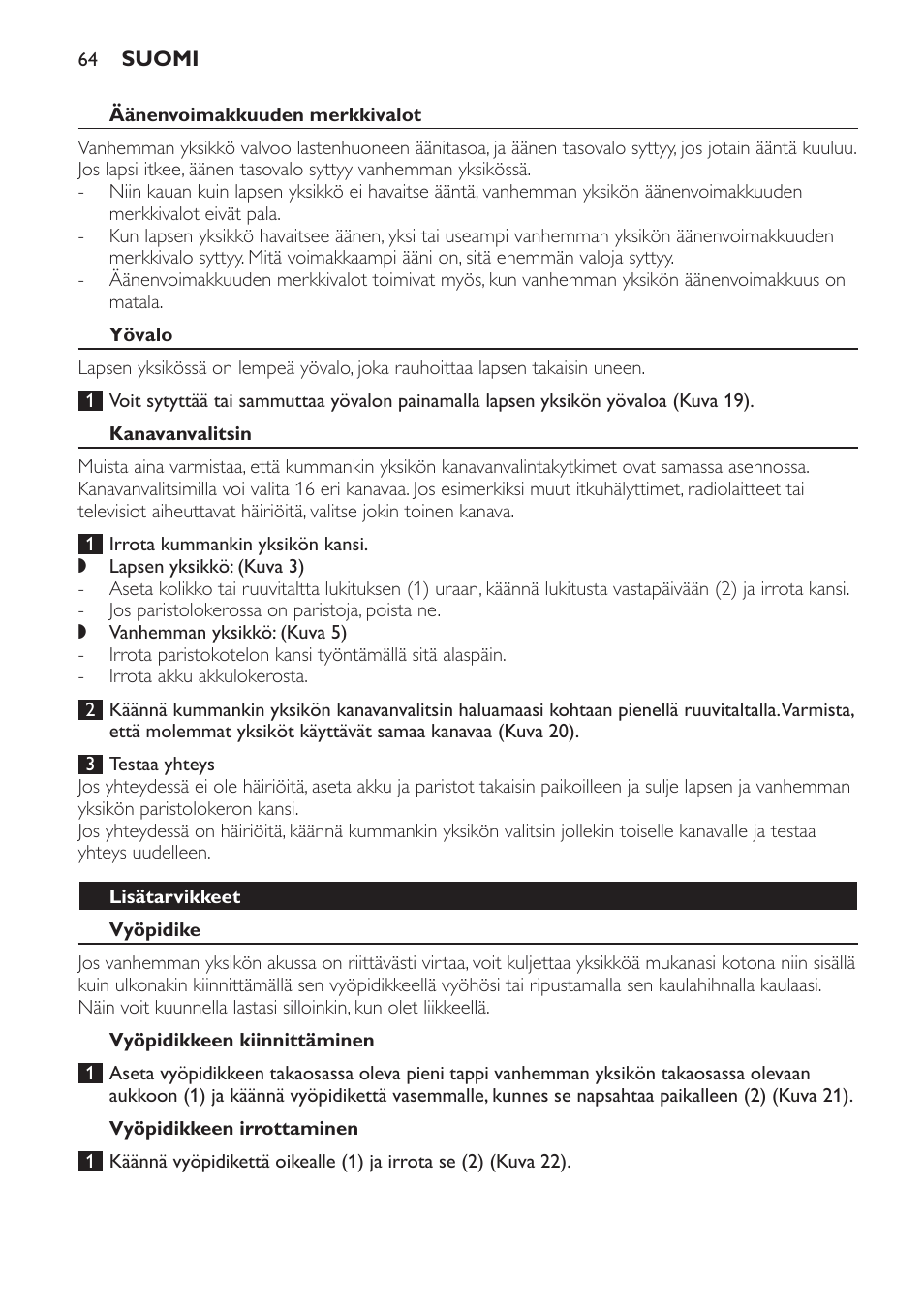 Äänenvoimakkuuden merkkivalot, Yövalo, Kanavanvalitsin | Lisätarvikkeet, Vyöpidike, Vyöpidikkeen kiinnittäminen, Vyöpidikkeen irrottaminen, Puhdistus ja hoito | Philips SCD481 User Manual | Page 64 / 152