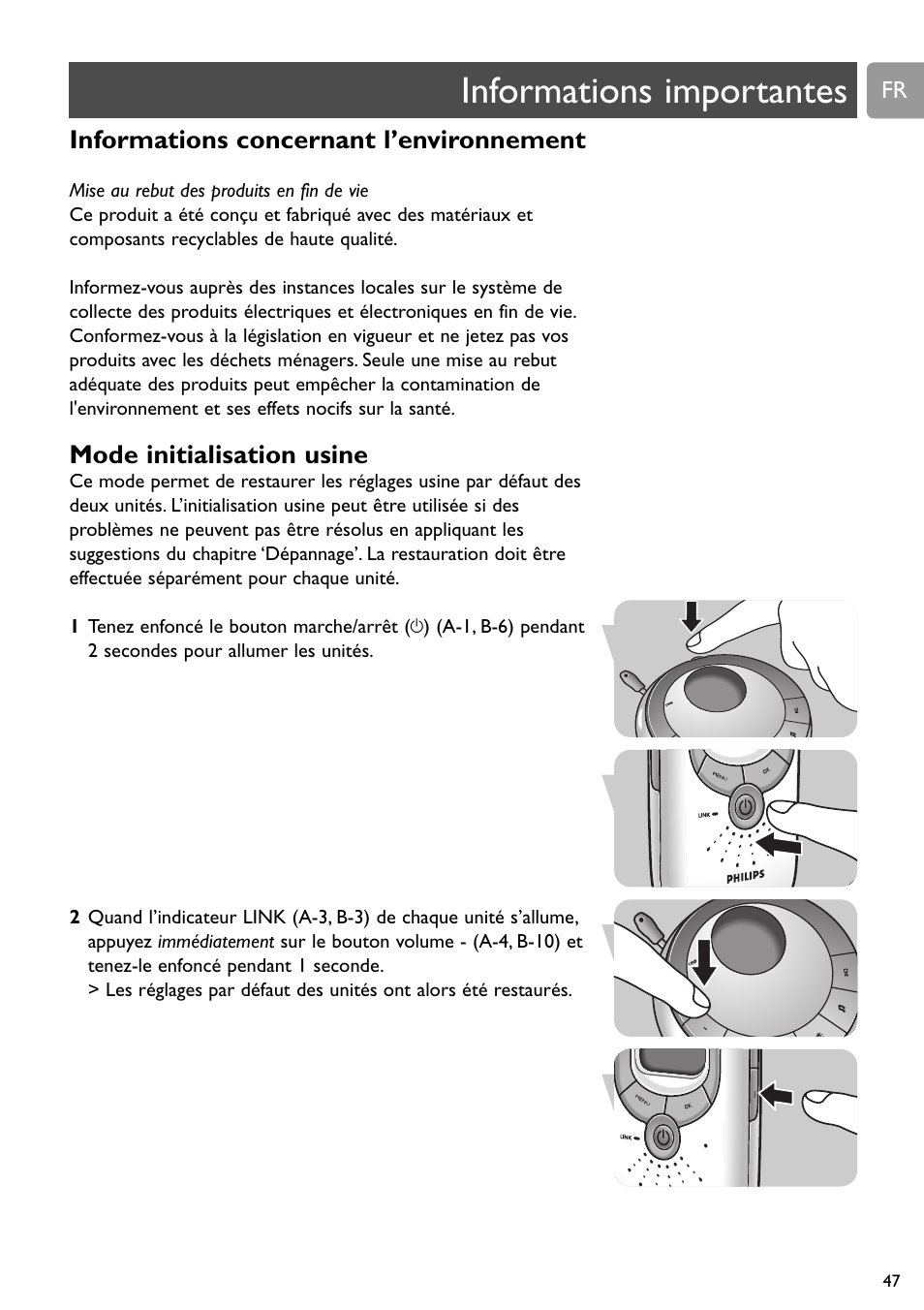 Chapterinformations importantes, Informations concernant l’environnement, Mode initialisation usine | Philips SCD589 User Manual | Page 47 / 76