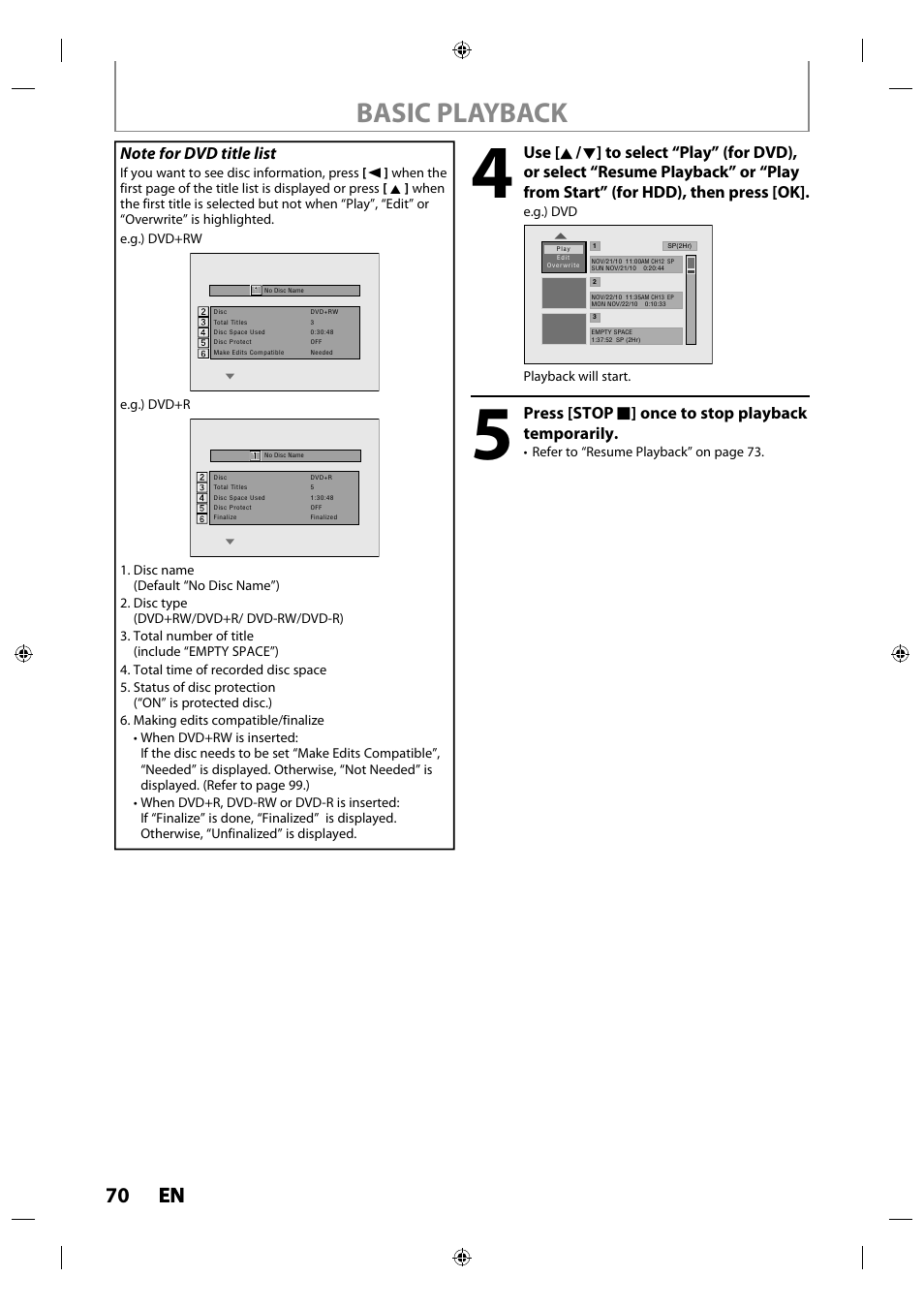 Basic playback, 70 en en, Press [stop c ] once to stop playback temporarily | Philips MDR515H / F7 User Manual | Page 70 / 128