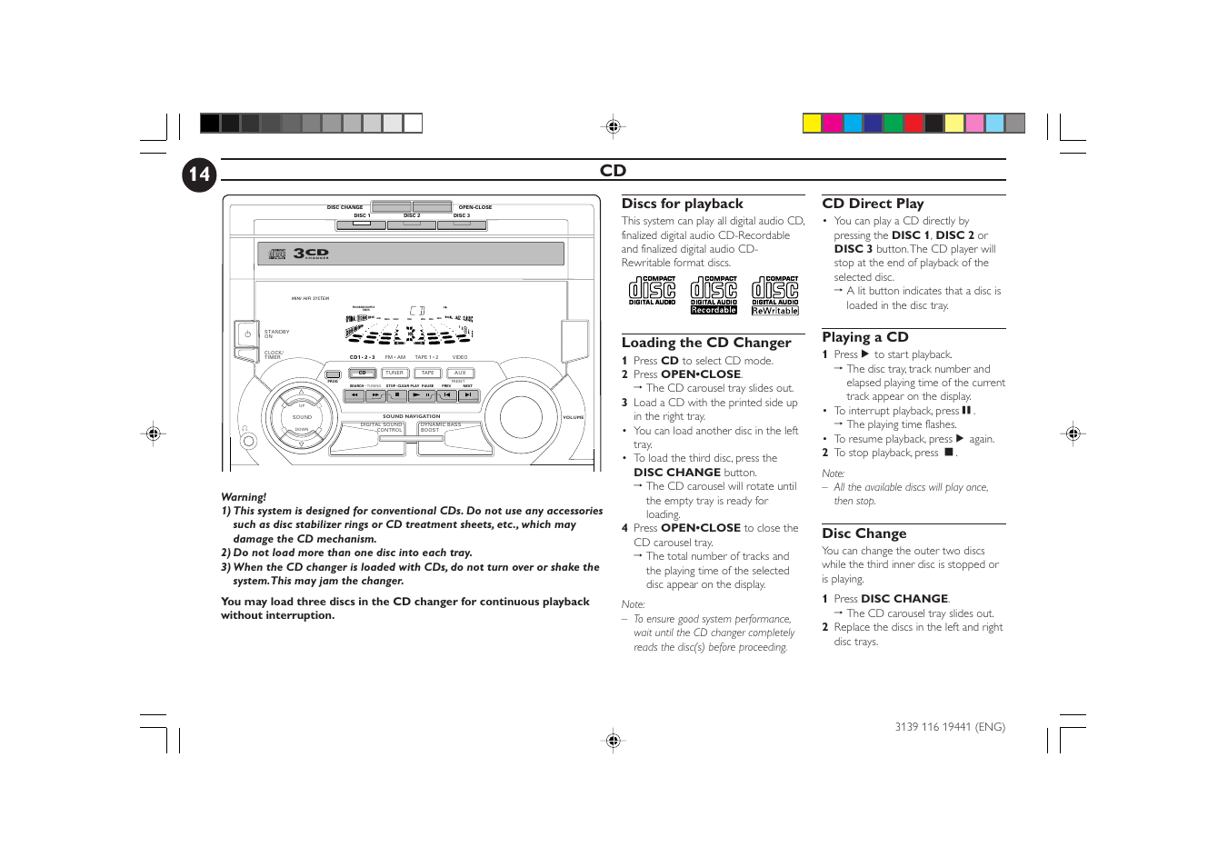 Discs for playback, Loading the cd changer, Cd direct play | Playing a cd, Disc change | Philips C70 User Manual | Page 14 / 28