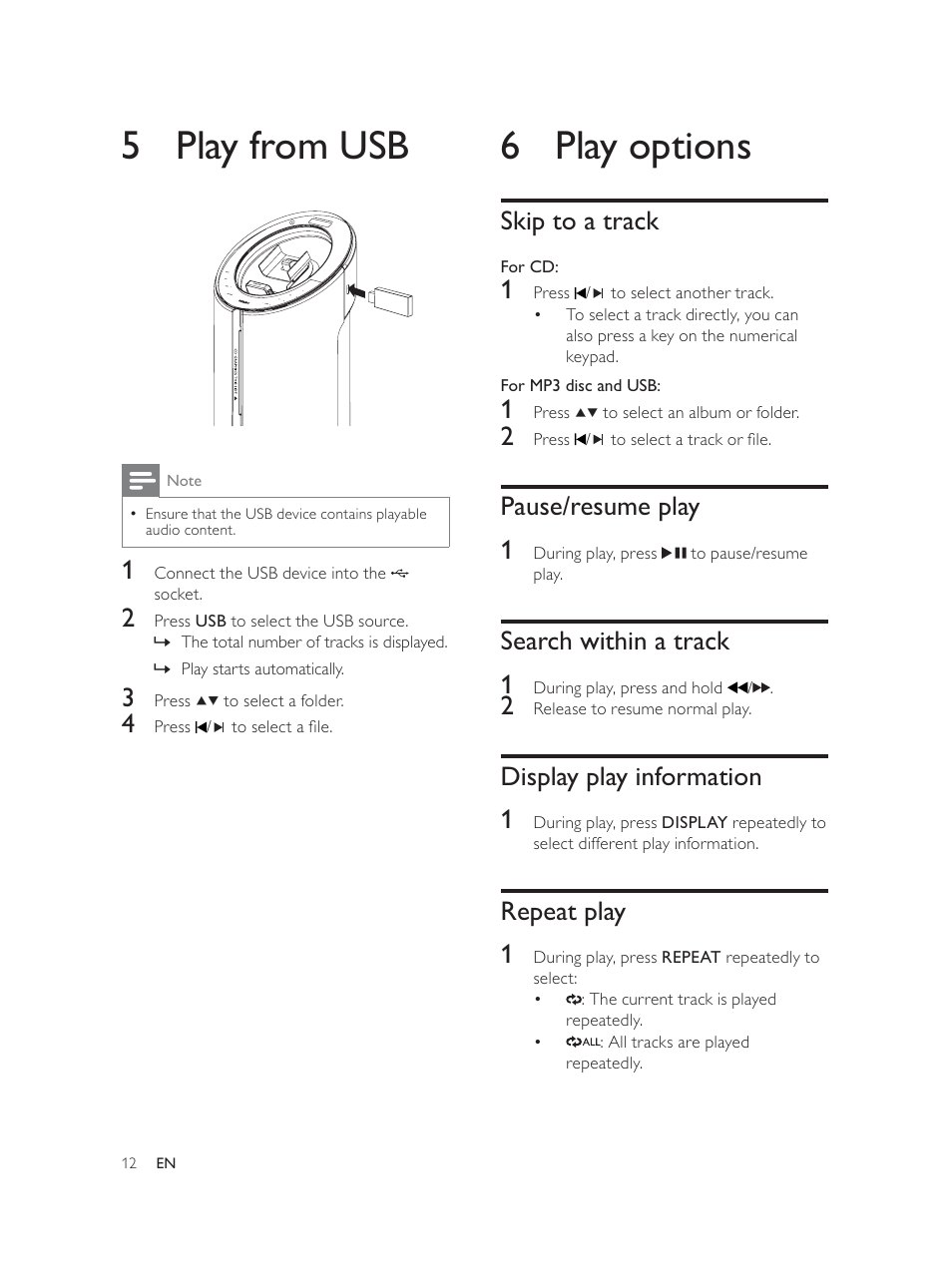 6 play options, 5 play from usb, Skip to a track | Pause/resume play 1, Search within a track 1, Display play information 1, Repeat play 1 | Philips DCM580 User Manual | Page 11 / 20