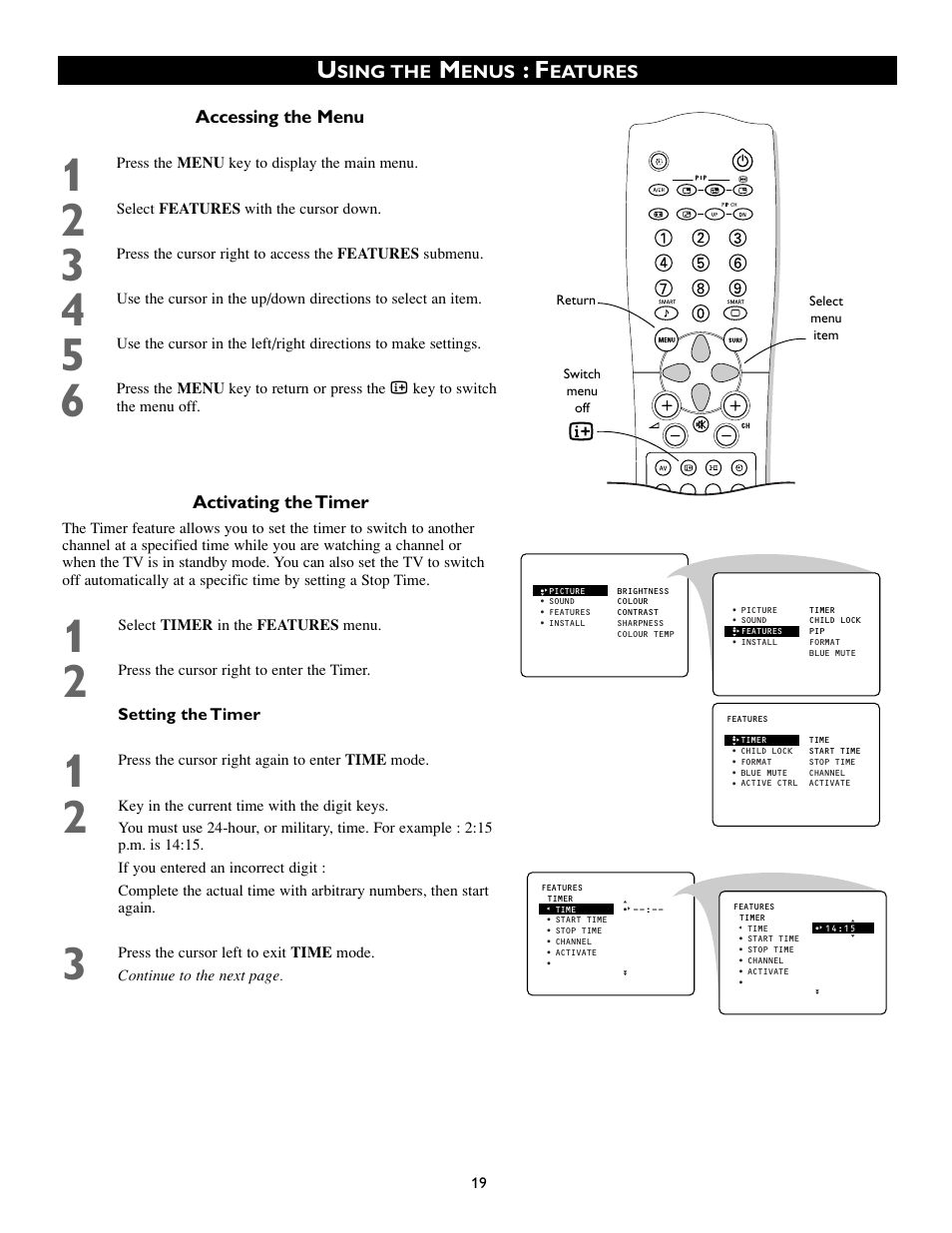 Sing the, Enus, Eatures accessing the menu | Activating the timer, Setting the timer | Philips 55PP8745 User Manual | Page 19 / 44