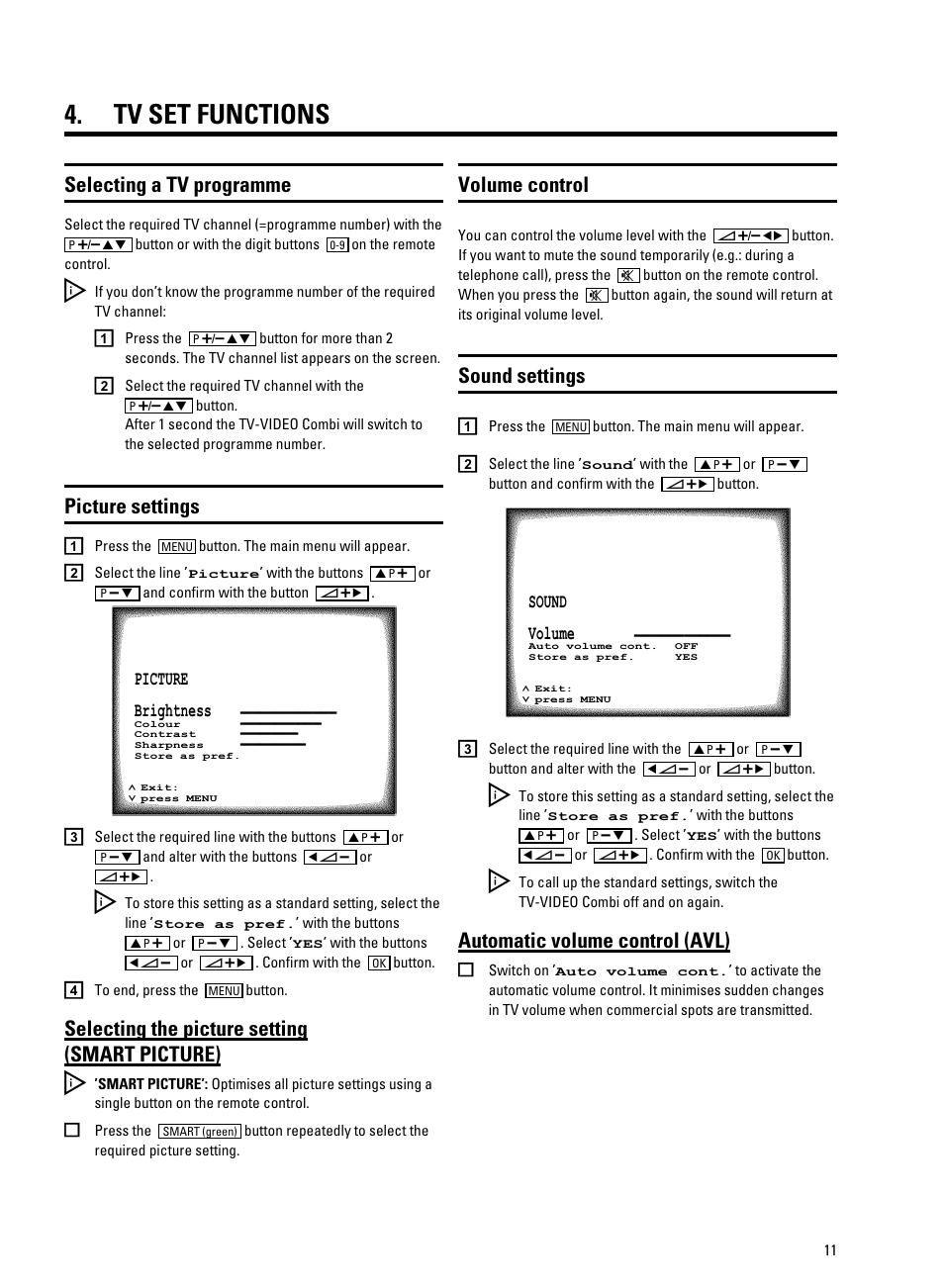 Tv set functions, Selecting a tv programme, Selecting the picture setting (smart picture) | Automatic volume control (avl), Picture settings, Volume control, Sound settings | Philips TV-Video Combi 14PV320/05 User Manual | Page 13 / 24