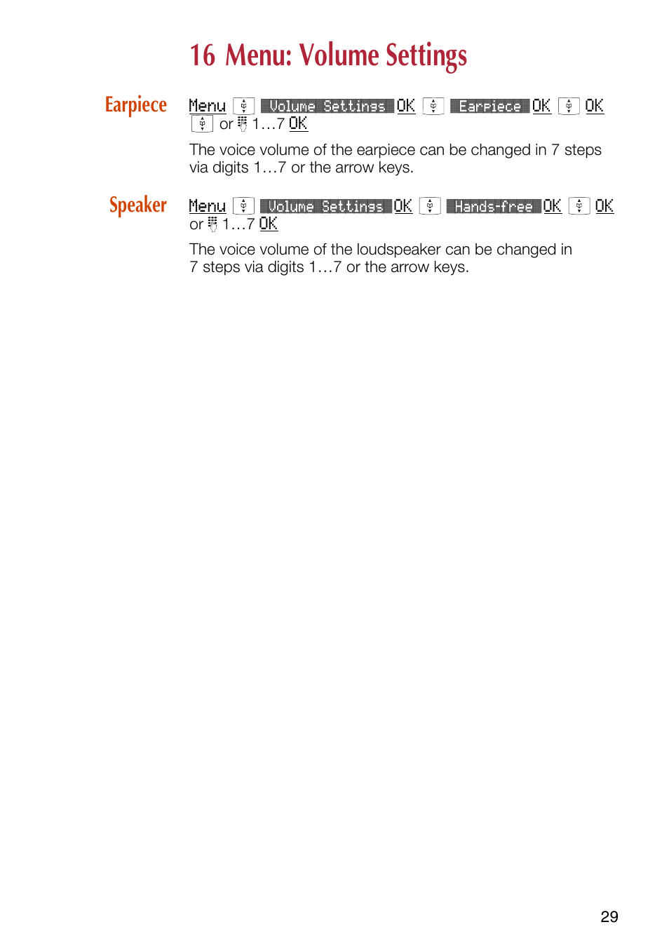 16 menu: volume settings, Earpiece, Speaker | Earpiece speaker | Philips SOPHO iSMobile C244 User Manual | Page 31 / 43