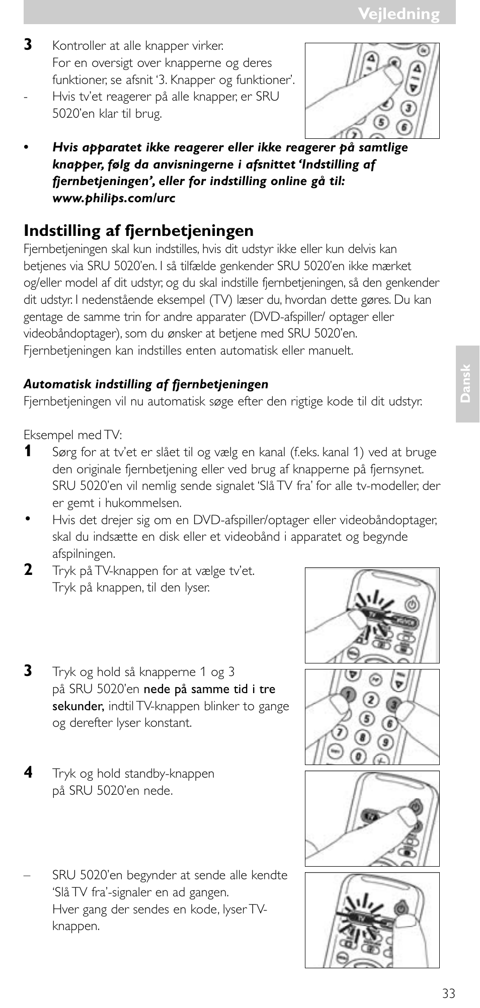Indstilling af fjernbetjeningen, Vejledning | Philips SRU 5020/86 User Manual | Page 32 / 81