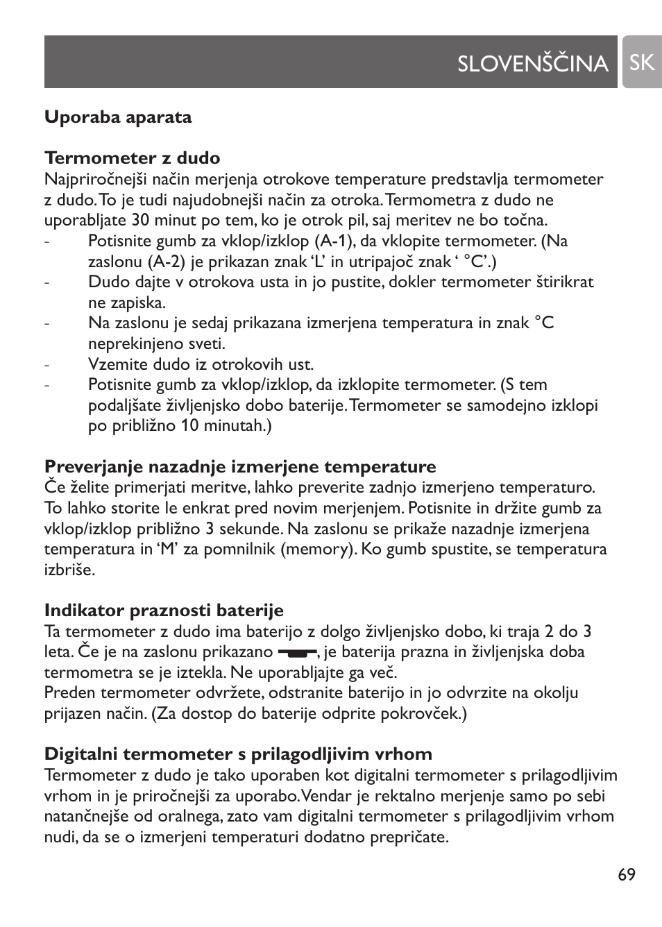 Uporaba aparata, Termometer z dudo, Preverjanje nazadnje izmerjene temperature | Indikator praznosti baterije, Digitalni termometer s prilagodljivim vrhom, Slovenščina sk | Philips SCH530/10 User Manual | Page 69 / 108