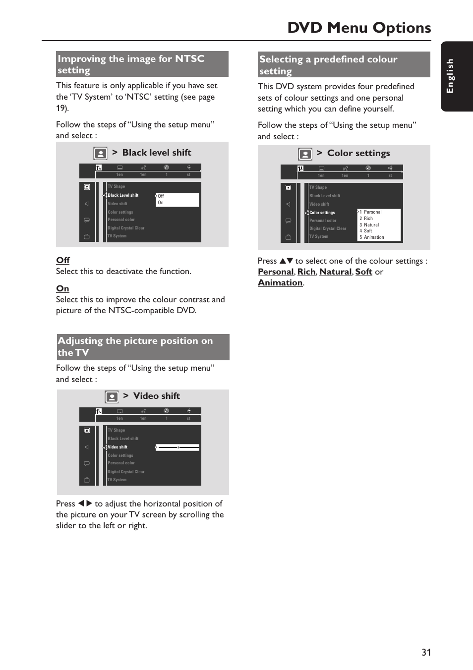 Dvd menu options, Improving the image for ntsc setting, Adjusting the picture position on the tv | Selecting a predefined colour setting, Black level shift, Video shift, Color settings, English | Philips MX5800SA/21 User Manual | Page 31 / 49