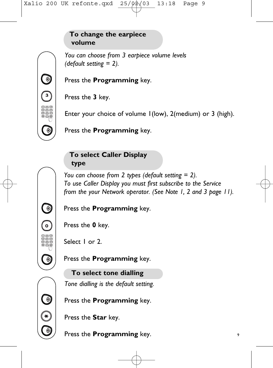 To change the earpiece volume, To select caller display type, To select tone dialling | Philips Xalio 200 Duo User Manual | Page 11 / 17