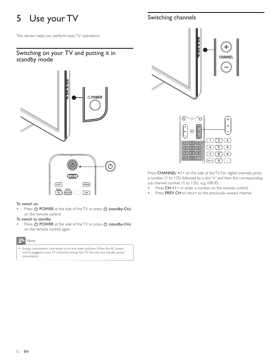 5 use your tv, Switching on your tv and putting it instandby mode, Switching channels | Philips 1EMN26039A User Manual | Page 13 / 37