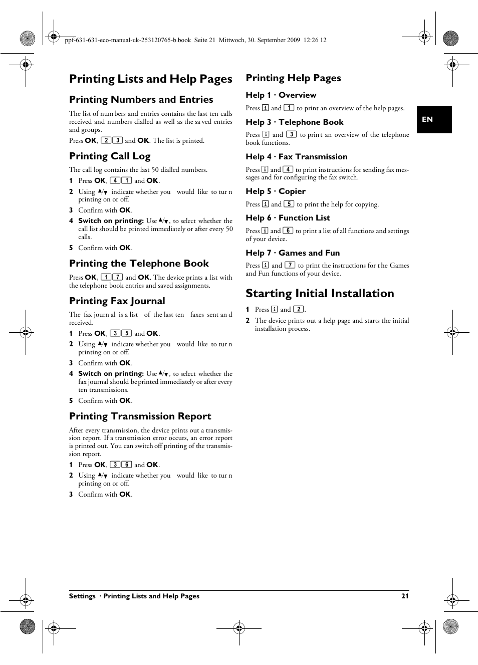 Printing numbers and entries, Printing call log, Printing the telephone book | Printing fax journal, Printing transmission report, Starting initial installation, Printing lists and help pages, Printing help pages | Philips MAGIC 5 ECO PPF 631 User Manual | Page 21 / 32