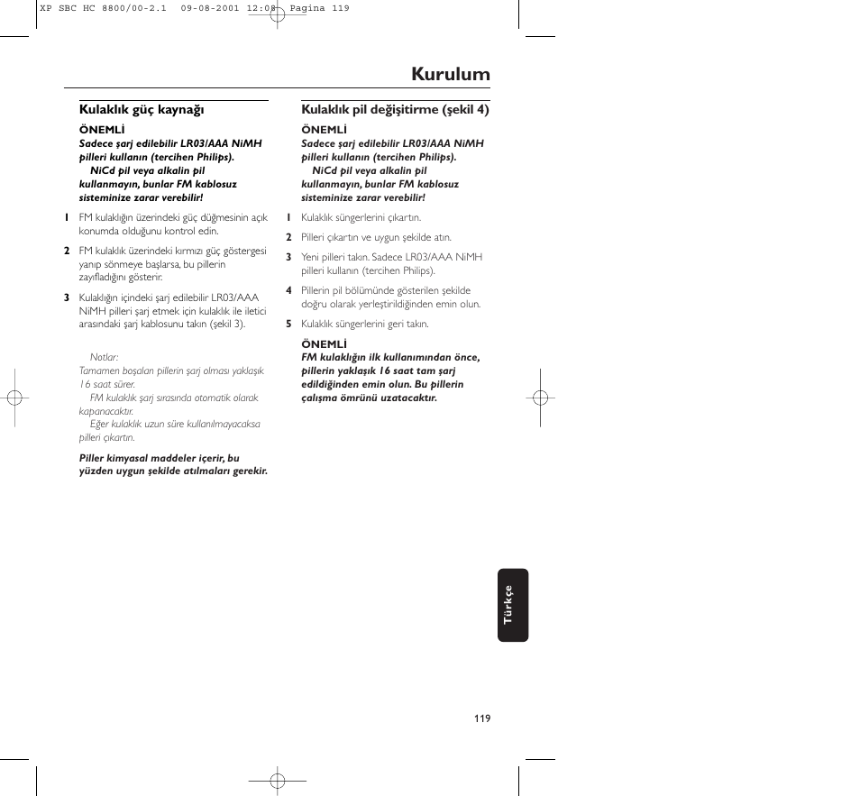 Kurulum | Philips HC8800 User Manual | Page 119 / 133