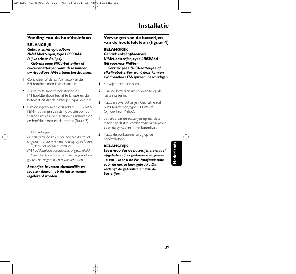 Installatie | Philips HC8800 User Manual | Page 39 / 133