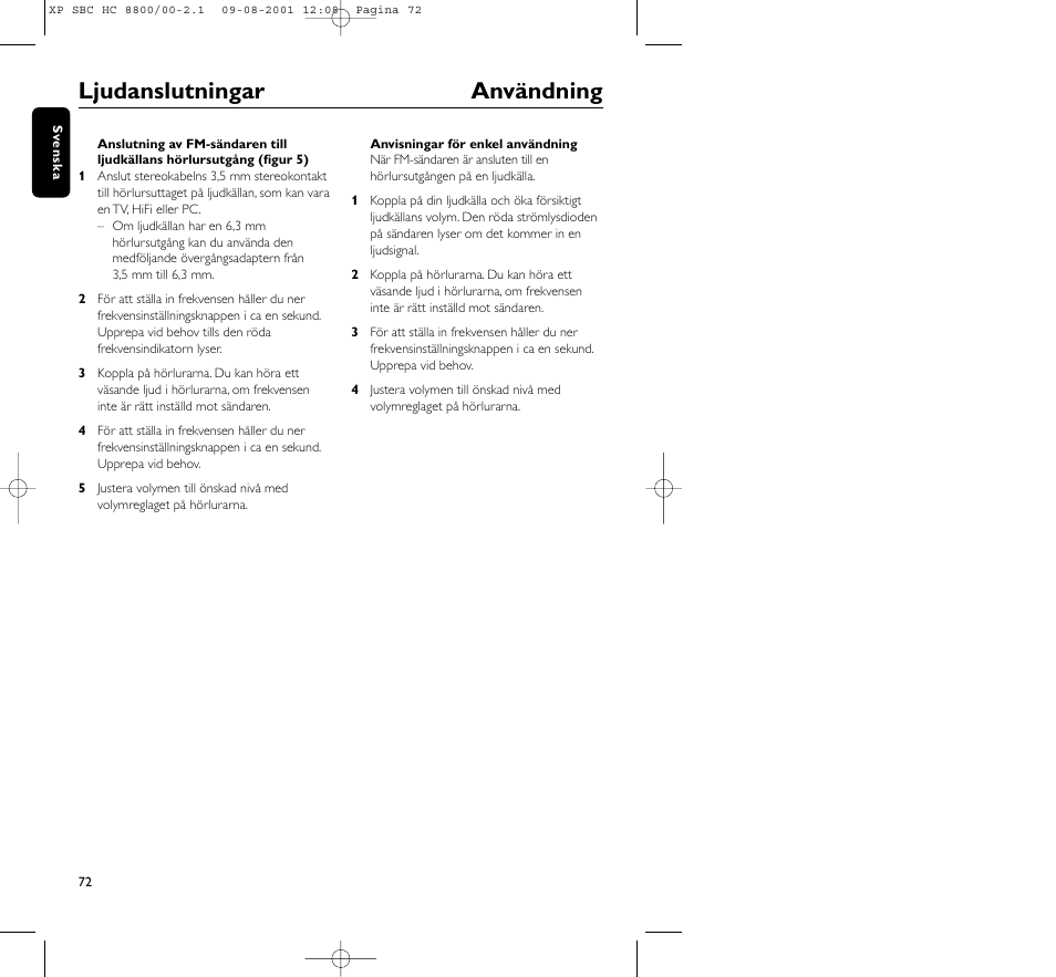 Ljudanslutningar användning | Philips HC8800 User Manual | Page 72 / 133