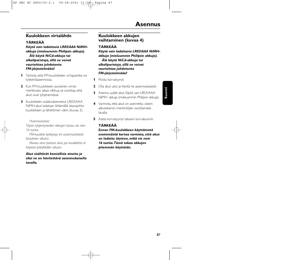 Asennus | Philips HC8800 User Manual | Page 87 / 133