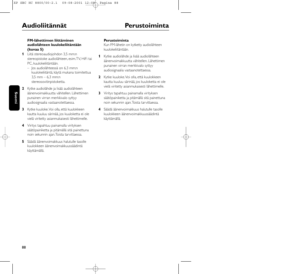 Audioliitännät perustoiminta | Philips HC8800 User Manual | Page 88 / 133