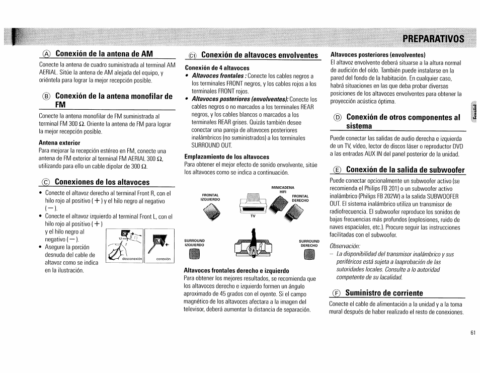 A) conexiáii de la antena de am, D) conexión de la antena monofilar de fm, Antena exterior | C) conexiones de los altavoces, Conexión de altavoces envolventes, Conexión de 4 altavoces, Altavoces frontales derecho e izquierdo, Altavoces posteriores (envolventes), D) conexión de otros componentes al sistema, Conexión de la salida de subwoofer | Philips FW62C User Manual | Page 61 / 80