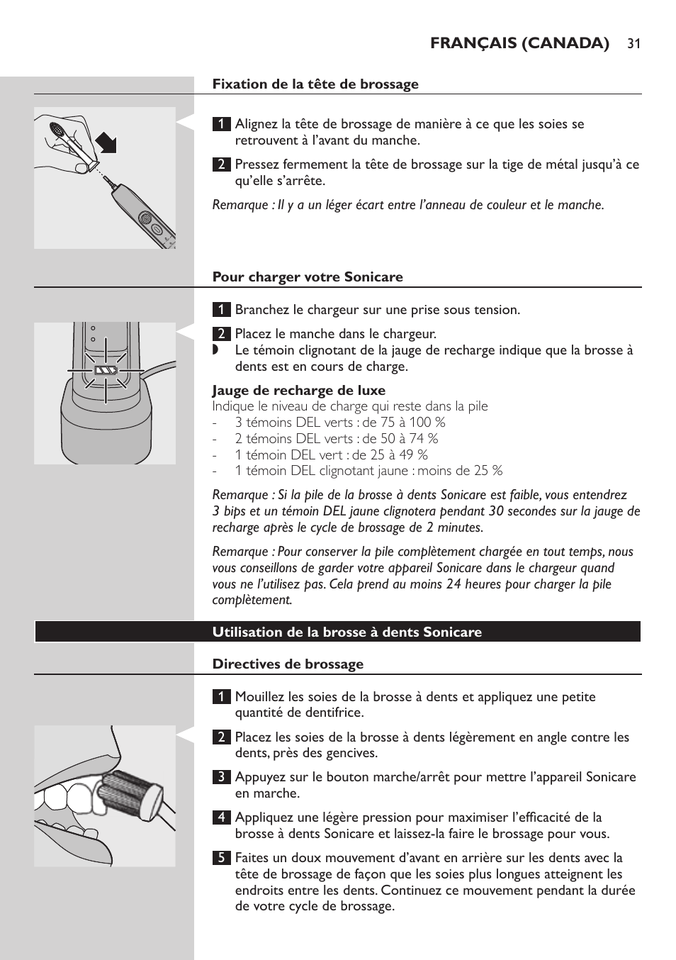 Jauge de recharge de luxe, Utilisation de la brosse à dents sonicare, Directives de brossage | Français (canada) | Philips 900 Series User Manual | Page 31 / 44