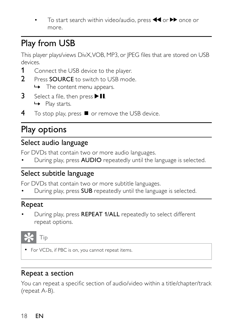 Connect additional equipment, Never remove the casing of this apparatus, Never lubricate any part of this apparatus | Play from usb, Play options, Select audio language, Select subtitle language, Repeat | Philips PET736C User Manual | Page 17 / 23