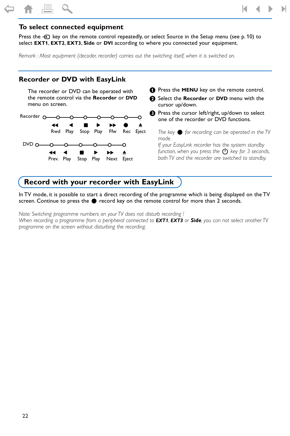 To select connected equipment, Recorder or dvd with easylink, Record with your recorder wi | Record with your recorder with easylink | Philips FLAT TV 37PF9975 User Manual | Page 24 / 36