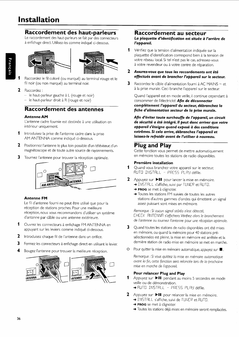 Installation, Raccordement des haut-parleurs, Raccordement des antennes | Antenne am, Antenne fm, Raccordement au secteur, Plug and play, Première installation | Philips FW-R55 User Manual | Page 36 / 84