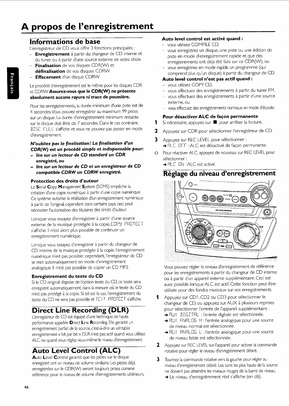 A propos de renregìstrement, Informations de base, Protection des droits d’auteur | Direct line recording (dlr), Auto level control (alc), Auto level control est activé quand, Réglage du niveau d’enregistrement | Philips FW-R55 User Manual | Page 46 / 84