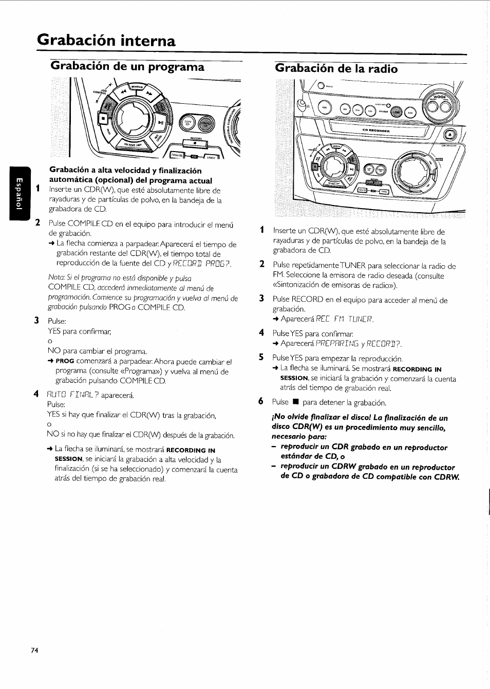 Grabación de un programa, Automática (opcional) del programa actual, Grabación interna | Grabación de un programa grabación de la radio | Philips FW-R55 User Manual | Page 74 / 84