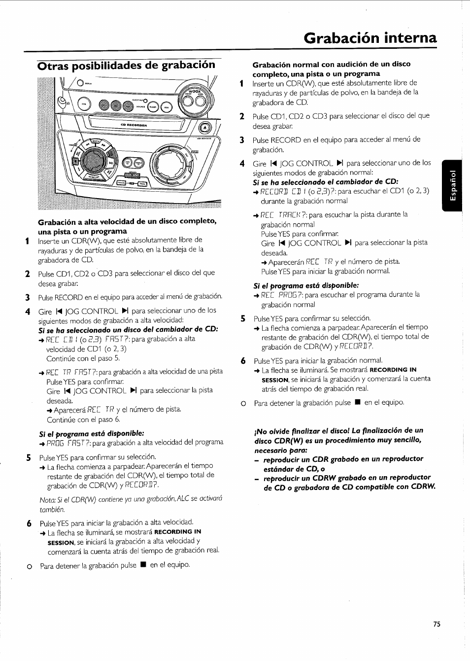 Otras posibilidades de grabación, Grabación interna | Philips FW-R55 User Manual | Page 75 / 84