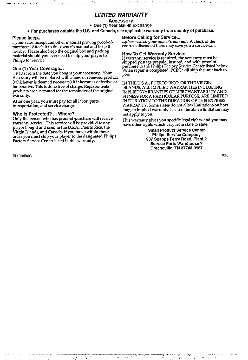 Please keep, One (1) year coverage, Who is protected?... where | Before calling for service, How to get warranty service, Limited warranty | Philips 22ER9153 User Manual | Page 12 / 15