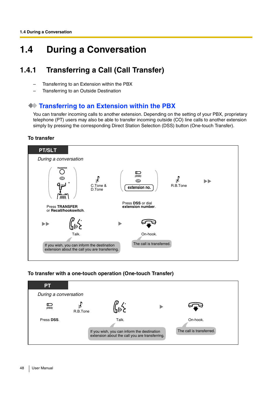 4 during a conversation, 1 transferring a call (call transfer), Transferring to an extension within the pbx | Philips KX-TEA308 User Manual | Page 48 / 168