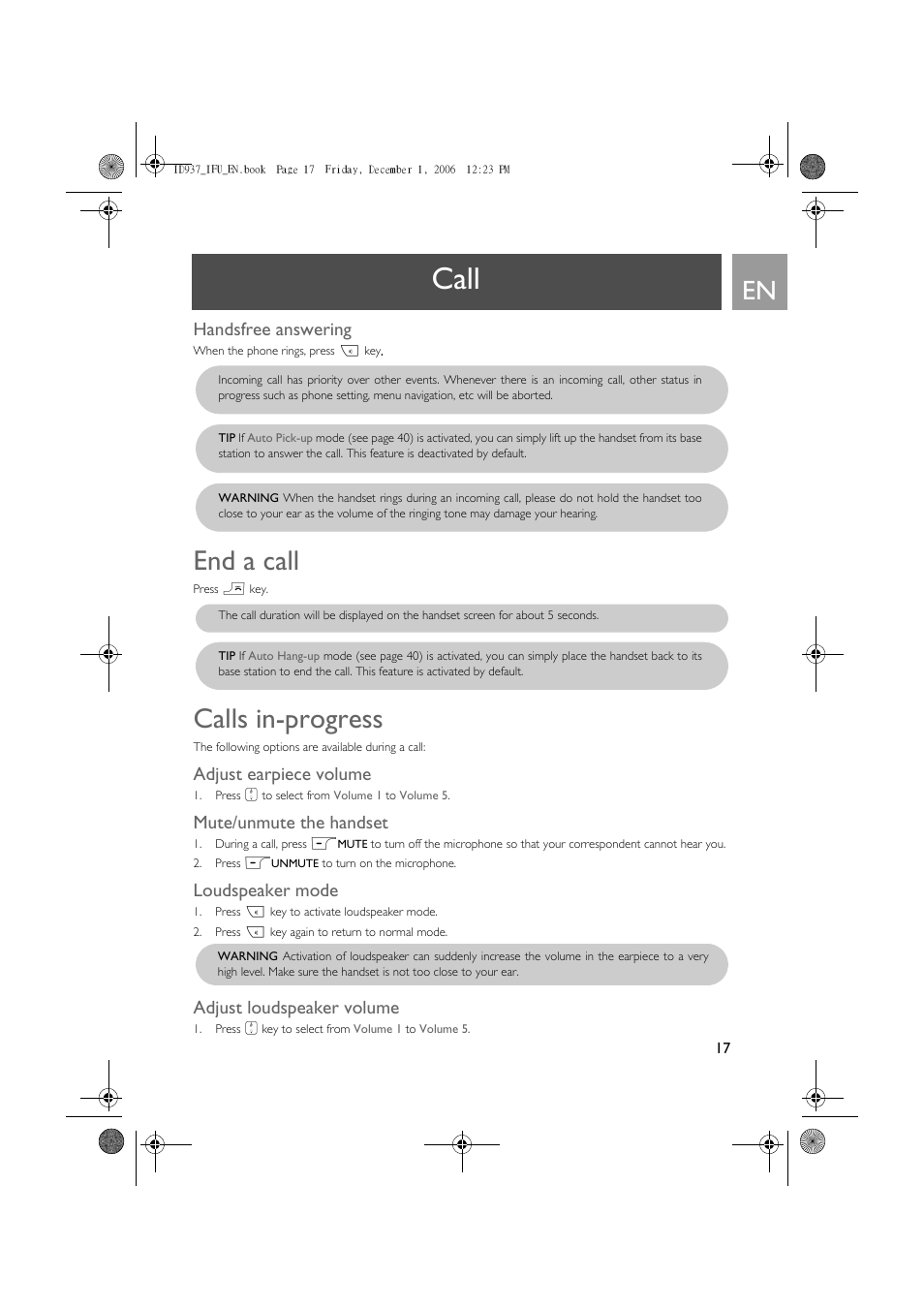 Call, End a call, Calls in-progress | Handsfree answering, Adjust earpiece volume, Mute/unmute the handset, Loudspeaker mode, Adjust loudspeaker volume | Philips ID937 User Manual | Page 17 / 63
