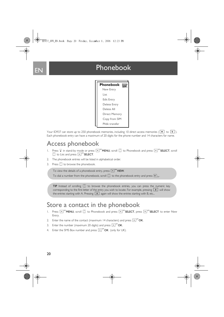 Phonebook, Access phonebook, Store a contact in the phonebook | Philips ID937 User Manual | Page 20 / 63