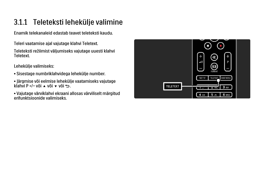 3 lisateavet, 1 teletekst, 1 lehekülje valimine | 1 teleteksti lehekülje valimine | Philips 40PFL9704H User Manual | Page 116 / 265
