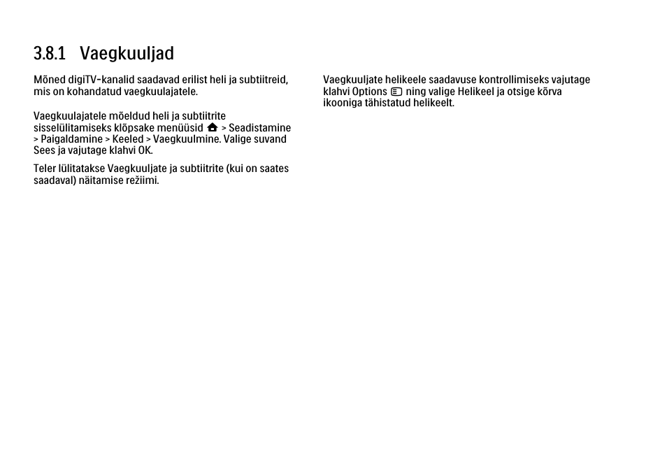 8 erivajadustega kasutajad, 1 vaegkuuljad | Philips 40PFL9704H User Manual | Page 145 / 265