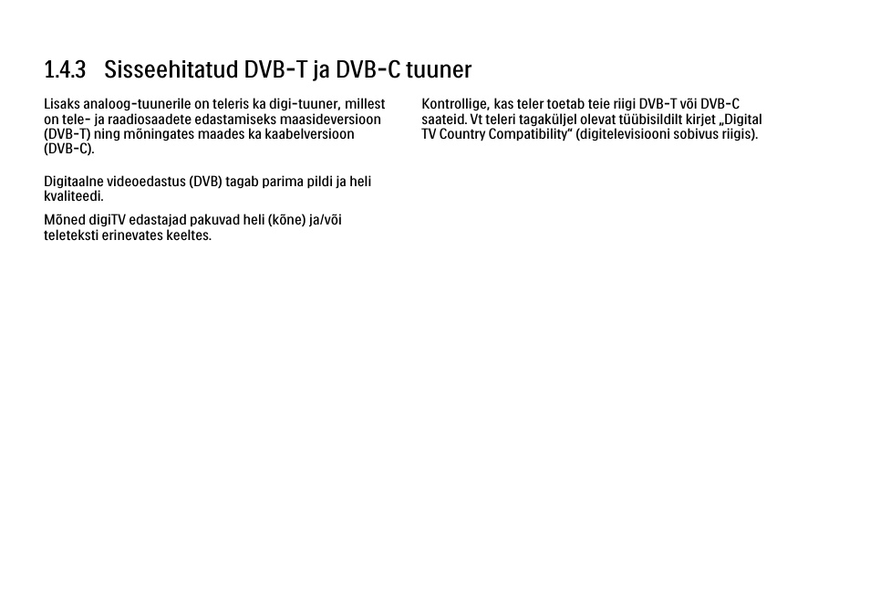 3 dvb-t ja dvb-c, 3 sisseehitatud dvb-t ja dvb-c tuuner | Philips 40PFL9704H User Manual | Page 32 / 265