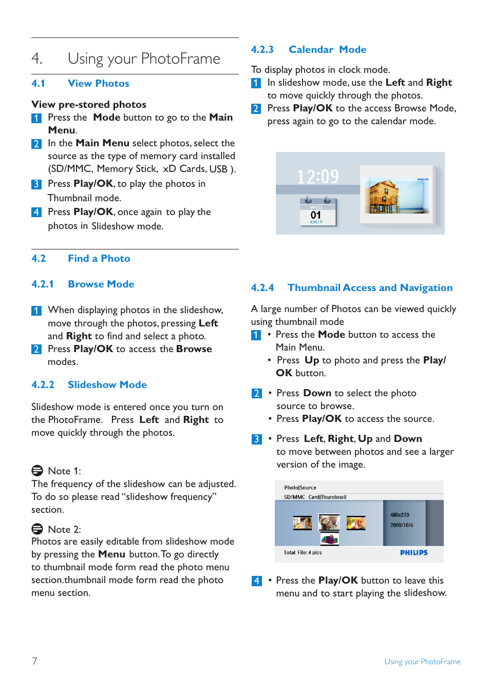 Using your photoframe, View.photos, Find.a.photo | Browse.mode, Slideshow.mode, Thumbnail.access.and.navigation | Philips SPF1007/10 User Manual | Page 8 / 23