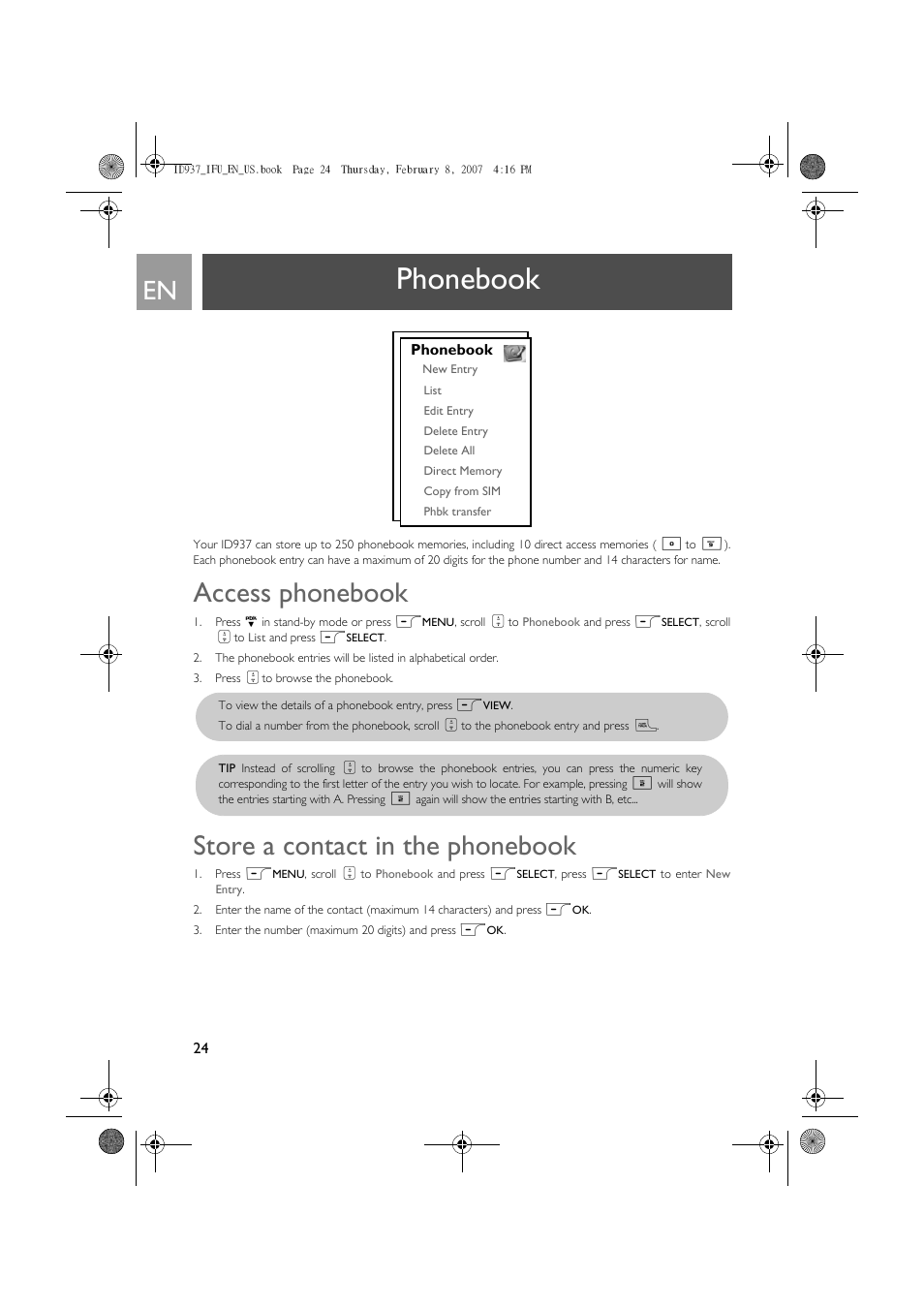 Phonebook, Access phonebook, Store a contact in the phonebook | Philips ID937 User Manual | Page 24 / 58