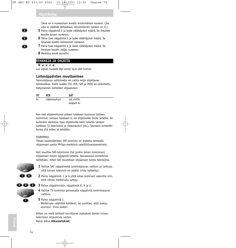 Vinkkejä ja ohjeita, Laitenäppäinten muuttaminen, Käyttöohje | Philips RU631/00 User Manual | Page 74 / 80