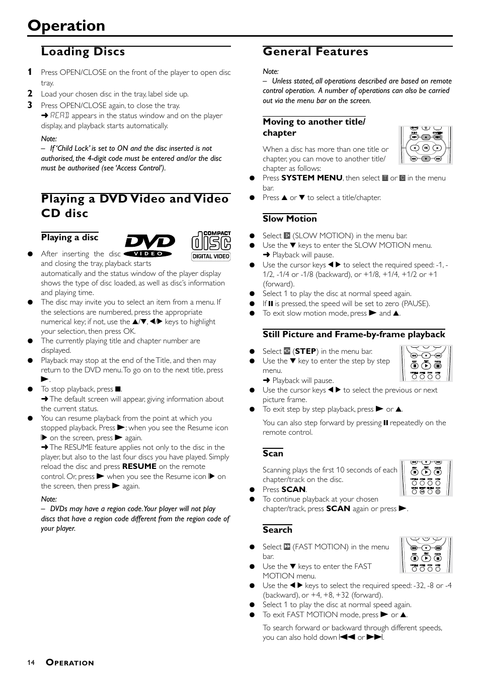 Operation, Loading discs, Playing a dvd video and video cd disc | General features | Philips DVD-762/051 User Manual | Page 14 / 23