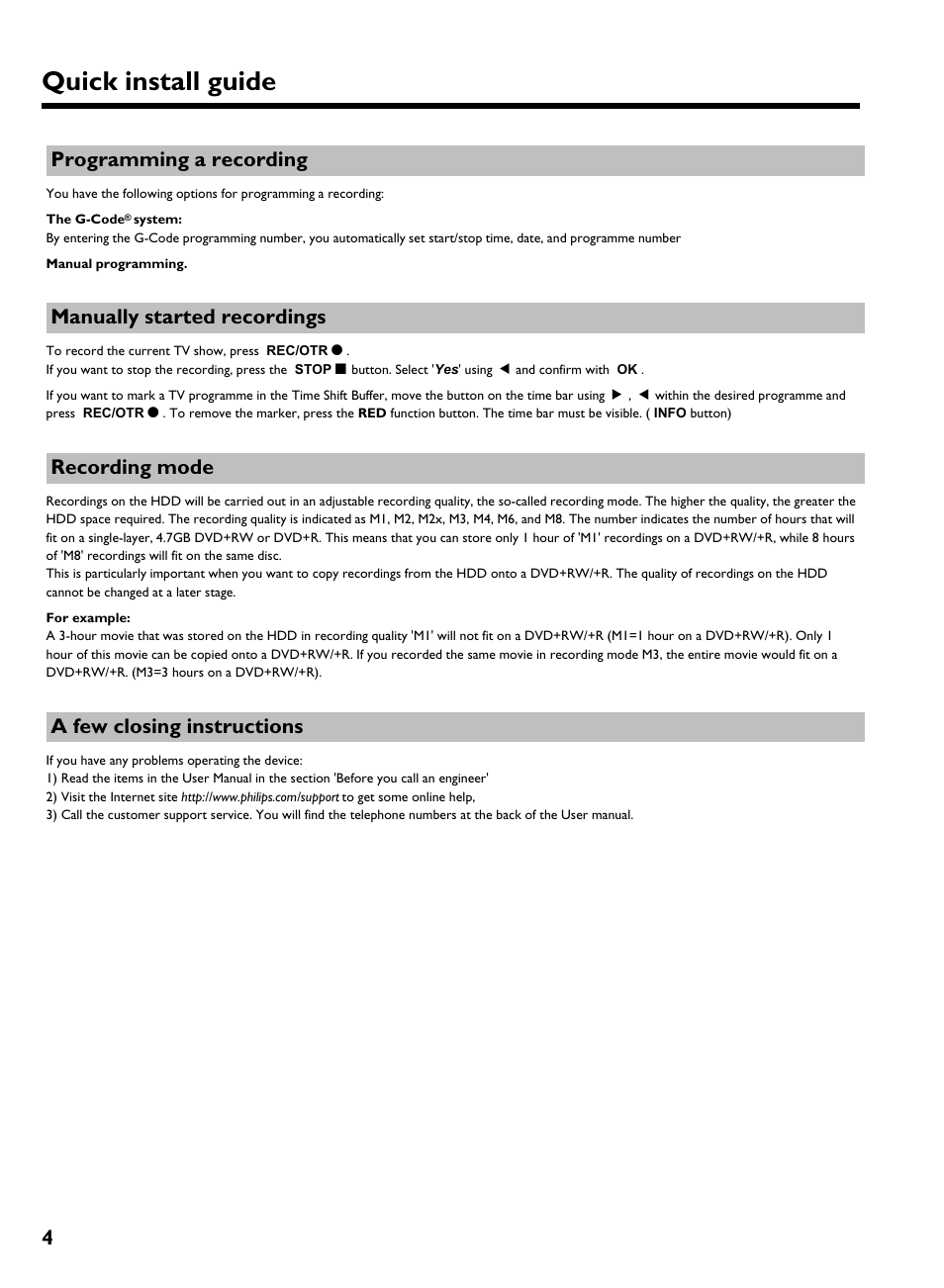 Programming a recording, Manually started recordings, Recording mode | A few closing instructions, Quick install guide, 4programming a recording | Philips HDRW720/69 User Manual | Page 4 / 16