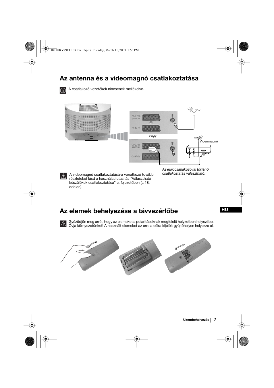 Az antenna és a videomagnó csatlakoztatása, Az elemek behelyezése a távvezérlőbe | Sony KV-29CL10K User Manual | Page 67 / 122