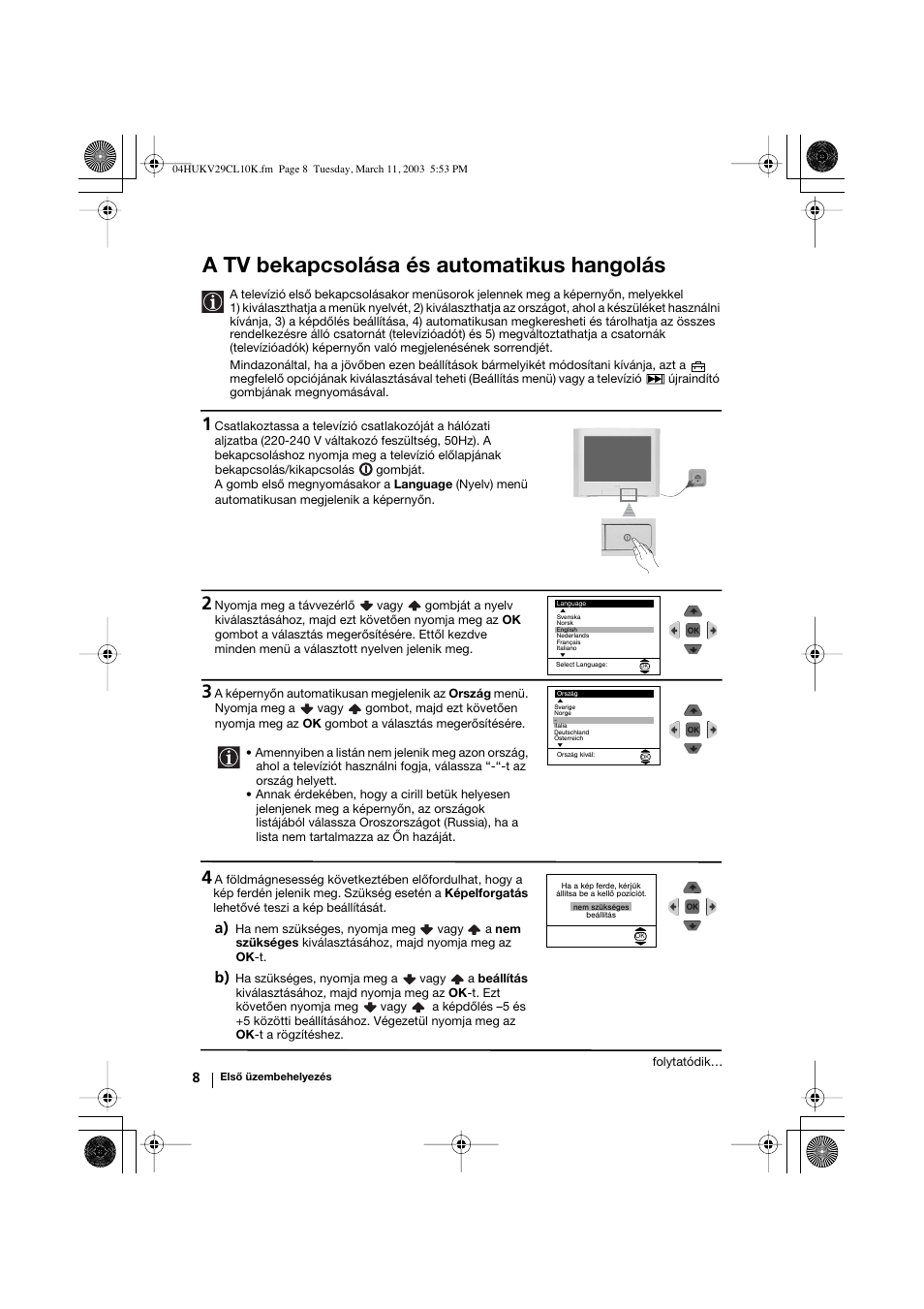 A tv bekapcsolása és automatikus hangolás | Sony KV-29CL10K User Manual | Page 68 / 122