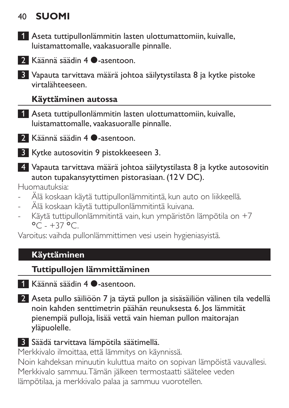 Käyttäminen autossa, Käyttäminen, Tuttipullojen lämmittäminen | Philips SCF215/86 User Manual | Page 40 / 94