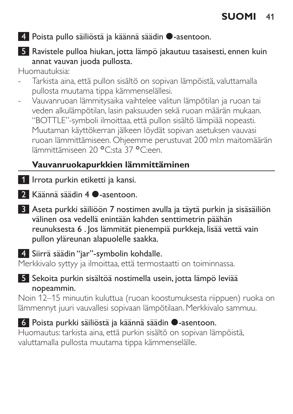 Vauvanruokapurkkien lämmittäminen, Lämpötilan säilyttäminen | Philips SCF215/86 User Manual | Page 41 / 94