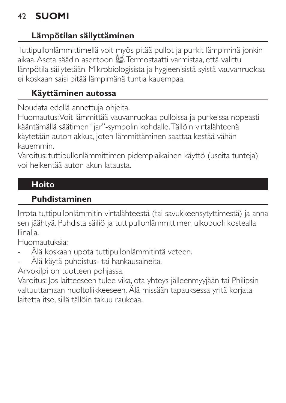 Käyttäminen autossa, Hoito, Puhdistaminen | Takuu & huolto | Philips SCF215/86 User Manual | Page 42 / 94